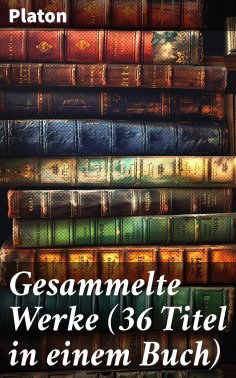 ebook: Gesammelte Werke (36 Titel in einem Buch)