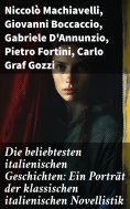ebook: Die beliebtesten italienischen Geschichten: Ein Porträt der klassischen italienischen Novellistik