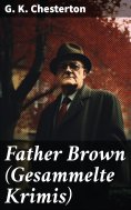 ebook: Father Brown (Gesammelte Krimis)