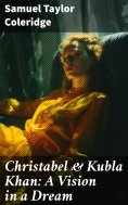 ebook: Christabel & Kubla Khan: A Vision in a Dream