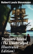 eBook: Treasure Island (The Unabridged Illustrated Edition)