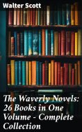 eBook: The Waverly Novels: 26 Books in One Volume - Complete Collection