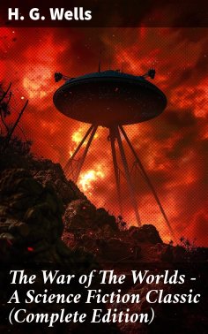 eBook: The War of The Worlds - A Science Fiction Classic (Complete Edition)