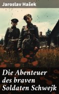 ebook: Die Abenteuer des braven Soldaten Schwejk