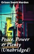 ebook: Peace, Power & Plenty (Unabridged)
