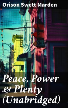 eBook: Peace, Power & Plenty (Unabridged)