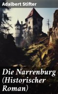 ebook: Die Narrenburg (Historischer Roman)