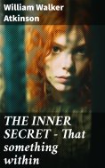 ebook: THE INNER SECRET - That something within