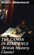 ebook: THE CANON IN RESIDENCE (British Mystery Classic)