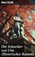 ebook: Der Schneider von Ulm (Historischer Roman)