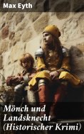 eBook: Mönch und Landsknecht (Historischer Krimi)