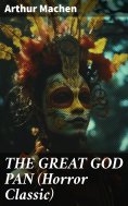 ebook: THE GREAT GOD PAN (Horror Classic)