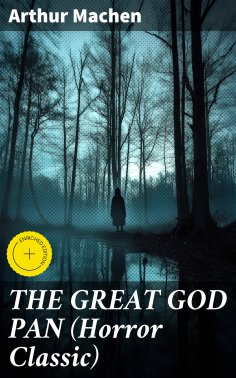 eBook: THE GREAT GOD PAN (Horror Classic)