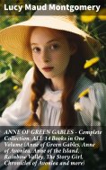 eBook: ANNE OF GREEN GABLES - Complete Collection: ALL 14 Books in One Volume (Anne of Green Gables, Anne o