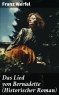 eBook: Das Lied von Bernadette (Historischer Roman)