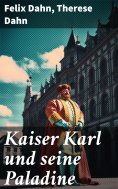 ebook: Kaiser Karl und seine Paladine