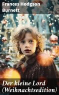 eBook: Der kleine Lord (Weihnachtsedition)