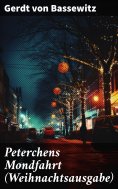 ebook: Peterchens Mondfahrt (Weihnachtsausgabe)