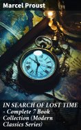 eBook: IN SEARCH OF LOST TIME - Complete 7 Book Collection (Modern Classics Series)