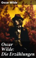 ebook: Oscar Wilde: Die Erzählungen