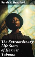 eBook: The Extraordinary Life Story of Harriet Tubman