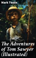 eBook: The Adventures of Tom Sawyer (Illustrated)
