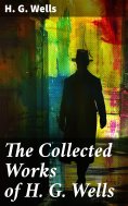 eBook: The Collected Works of H. G. Wells