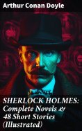 ebook: SHERLOCK HOLMES: Complete Novels & 48 Short Stories (Illustrated)