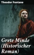 eBook: Grete Minde (Historischer Roman)