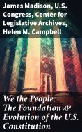 ebook: We the People: The Foundation & Evolution of the U.S. Constitution