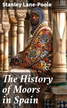 eBook: The History of Moors in Spain