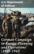 eBook: German Campaign in Russia: Planning and Operations (1940-1942)