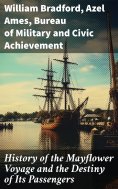 eBook: History of the Mayflower Voyage and the Destiny of Its Passengers