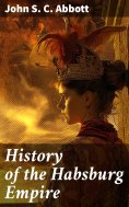 eBook: History of the Habsburg Empire