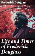 eBook: Life and Times of Frederick Douglass