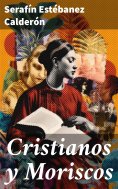 eBook: Cristianos y Moriscos