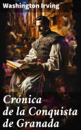 ebook: Crónica de la Conquista de Granada