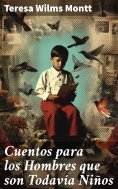 ebook: Cuentos para los Hombres que son Todavía Niños