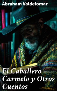 eBook: El Caballero Carmelo y Otros Cuentos