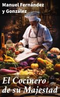 eBook: El Cocinero de su Majestad