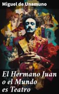 eBook: El Hermano Juan o el Mundo es Teatro