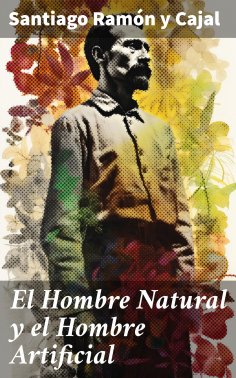 ebook: El Hombre Natural y el Hombre Artificial