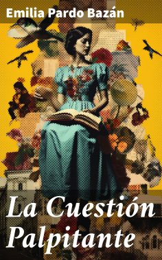 eBook: La Cuestión Palpitante