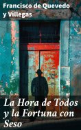 ebook: La Hora de Todos y la Fortuna con Seso