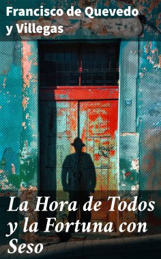 eBook: La Hora de Todos y la Fortuna con Seso