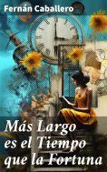 eBook: Más Largo es el Tiempo que la Fortuna