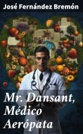 ebook: Mr. Dansant, Médico Aerópata