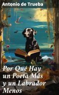eBook: Por Qué Hay un Poeta Más y un Labrador Menos