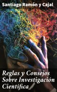 ebook: Reglas y Consejos Sobre Investigación Científica