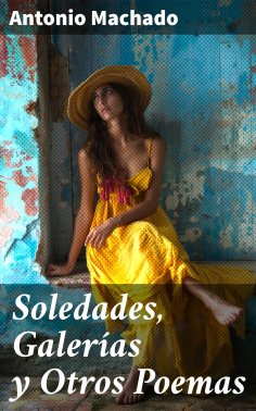 eBook: Soledades, Galerías y Otros Poemas